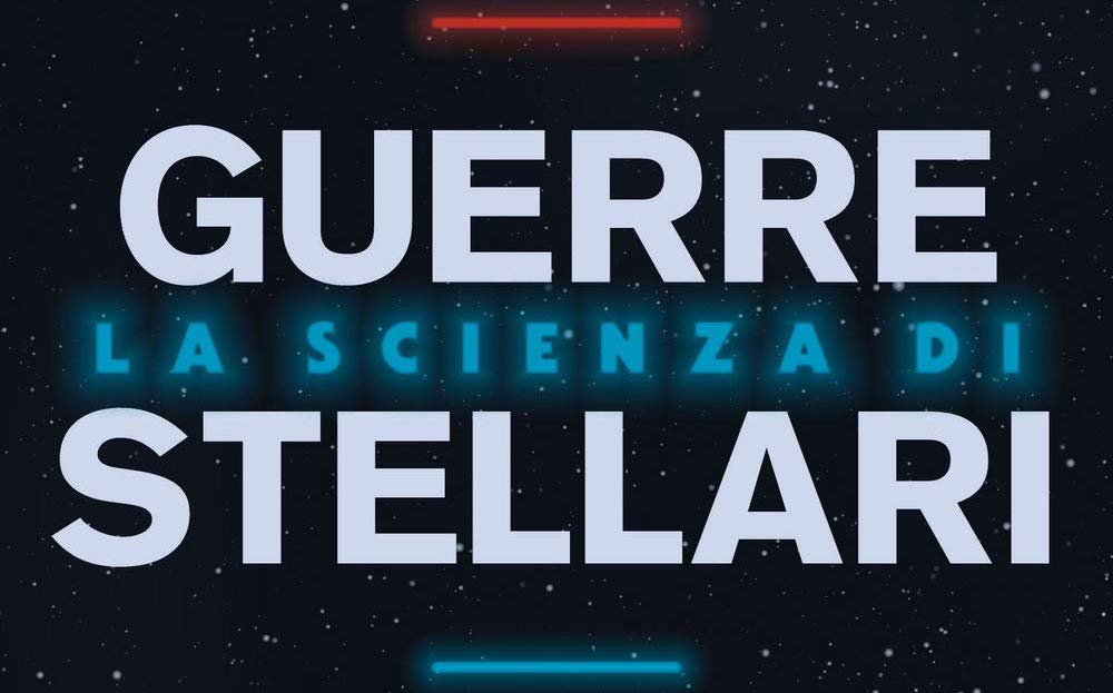 La scienza di Guerre Stellari